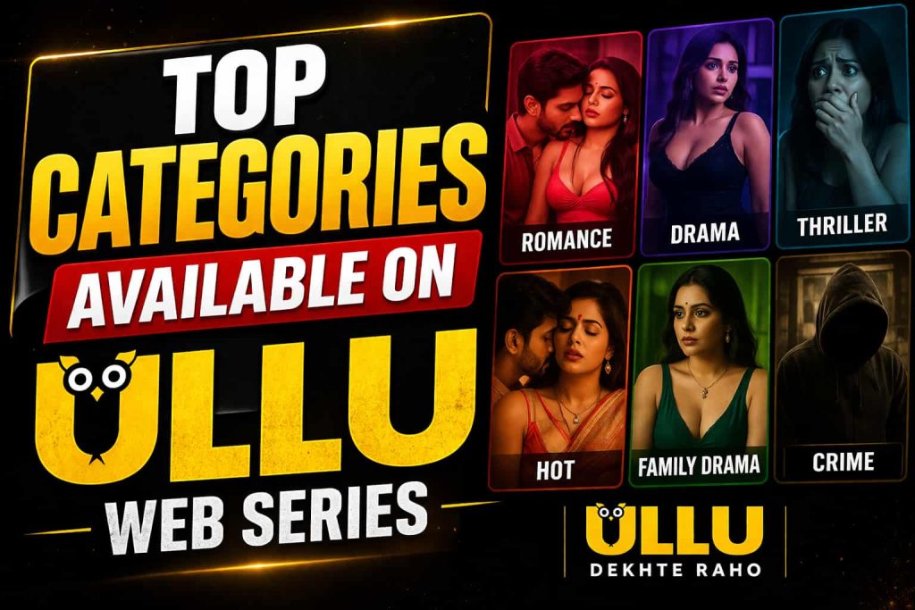 Top Categories Available on Ullu Web Series