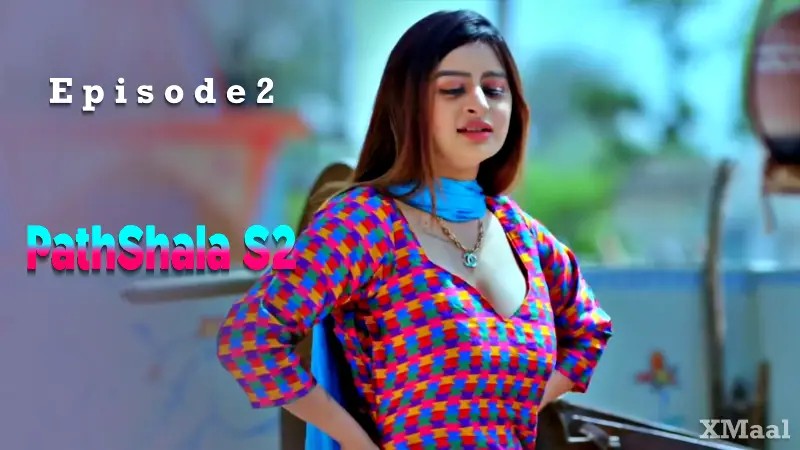 Pathshala S2 Episode 2