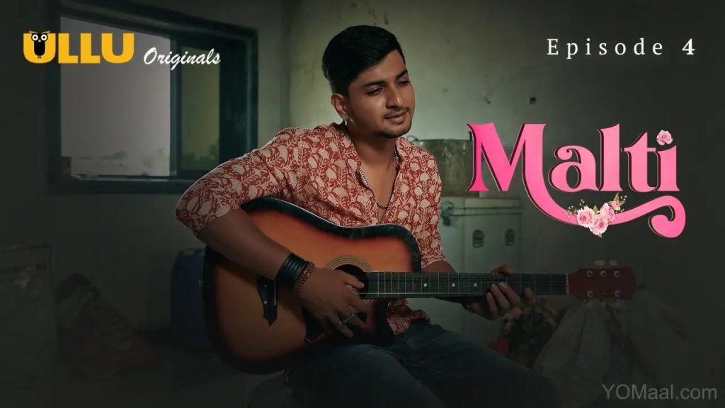 Malti Episode 4